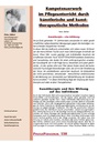 Kompetenzerwerb im Pflegeunterricht durch künstlerische und kunsttherapeutische Methoden