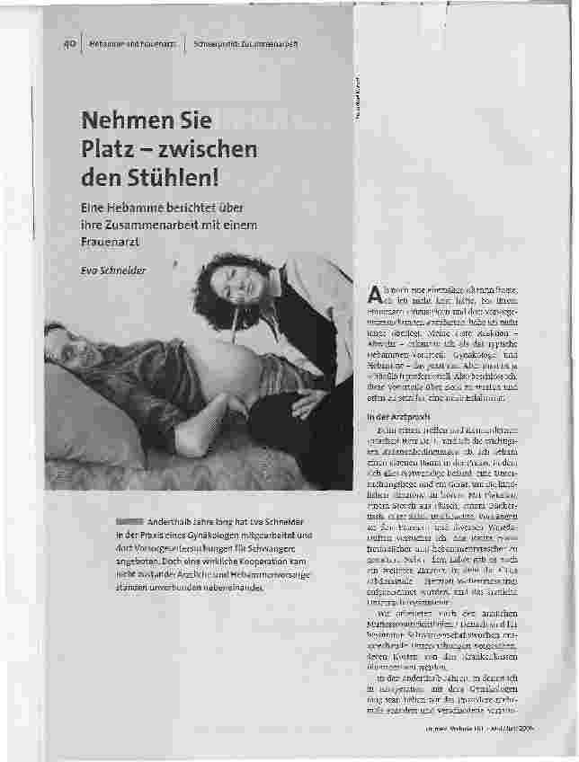 Nehmen Sie Platz - zwischen den Stühlen! Eine Hebamme berichtet über ihre Zusammenarbeit mit einem Frauenarzt