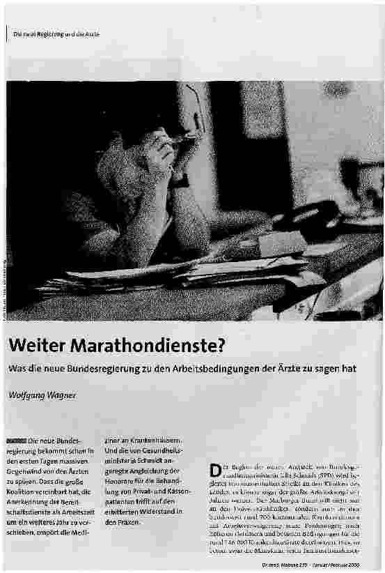 Weiter Marathondienste?Was die neue Bundesregierung zu den Arbeitsbedingungen der Ärzte zu sagen hat